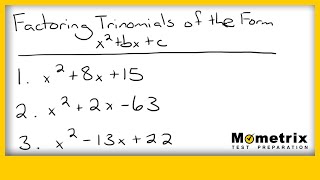Factoring Trinomials of the Form x2+bx+c
