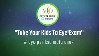 Pentingnya Pemeriksaan Mata Pada Anak - Pediatric Refraction | VIO Optical Clinic