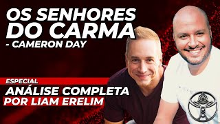 [Completo] OS SENHORES DO CARMA | Liam Erelim