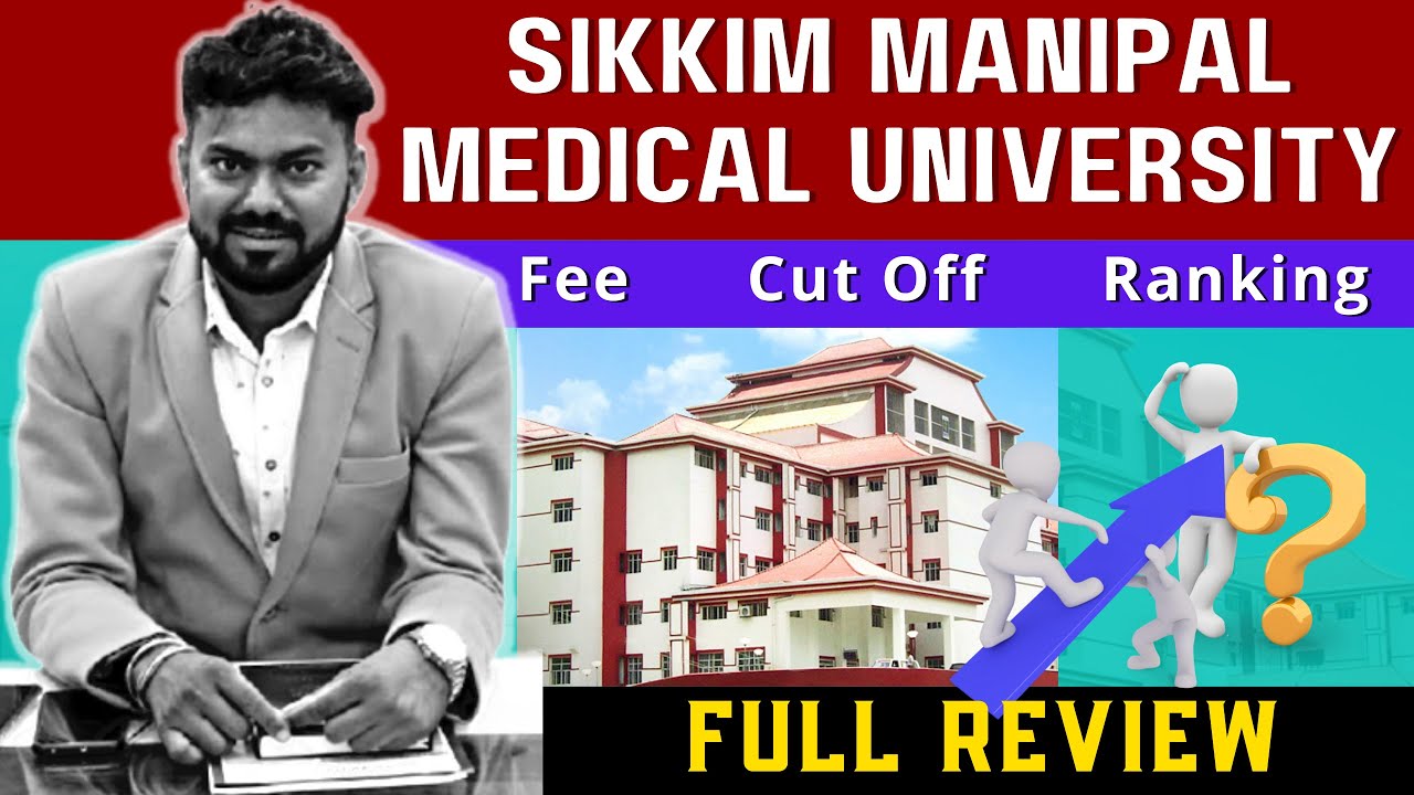 Sikkim Manipal University | Sikkim MBBS College | Admission Process ...