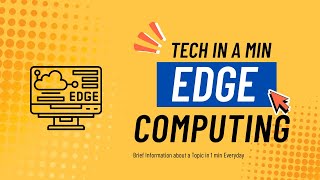 Edge Computing Explained in 60 Seconds | Tech in a Minute
