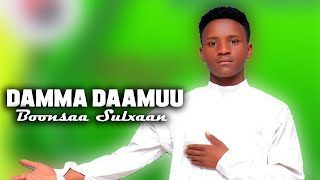 Boonsaa Sulxaan - Damma Daamuu / New Oromo music 2023 (Official video)