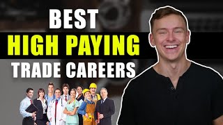 Top 7 High Paying Trade Careers
