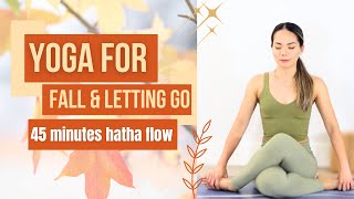 🍁 Fall Yoga Flow: 45-Minute Hatha Vinyasa Yoga for Letting Go 🍂