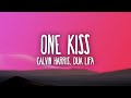 Calvin Harris, Dua Lipa - One Kiss (Lyrics)