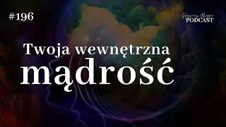 #196  Czym jest podejście holistyczne i dlaczego warto je stosować?