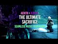 The Ultimate Sacrifice | Aerith - The White Materia x J-E-N-O-V-A Tenacity Theme | [SEAMLESS]