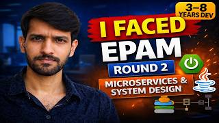(Round 2) EPAM Interview Questions for Experienced Java Developer | Java + Spring Boot | 3–6 Years