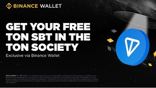 Free Mint SBT with Binance Wallet in the TON Society | Ton Ecosystem Airdrop Update | Binance Web3