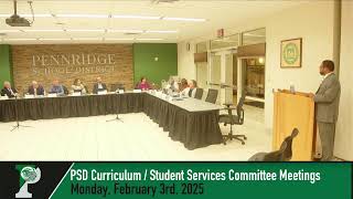 Monday, February 3rd, 2025 - PSD Curriculum / Student Services Committee Meetings