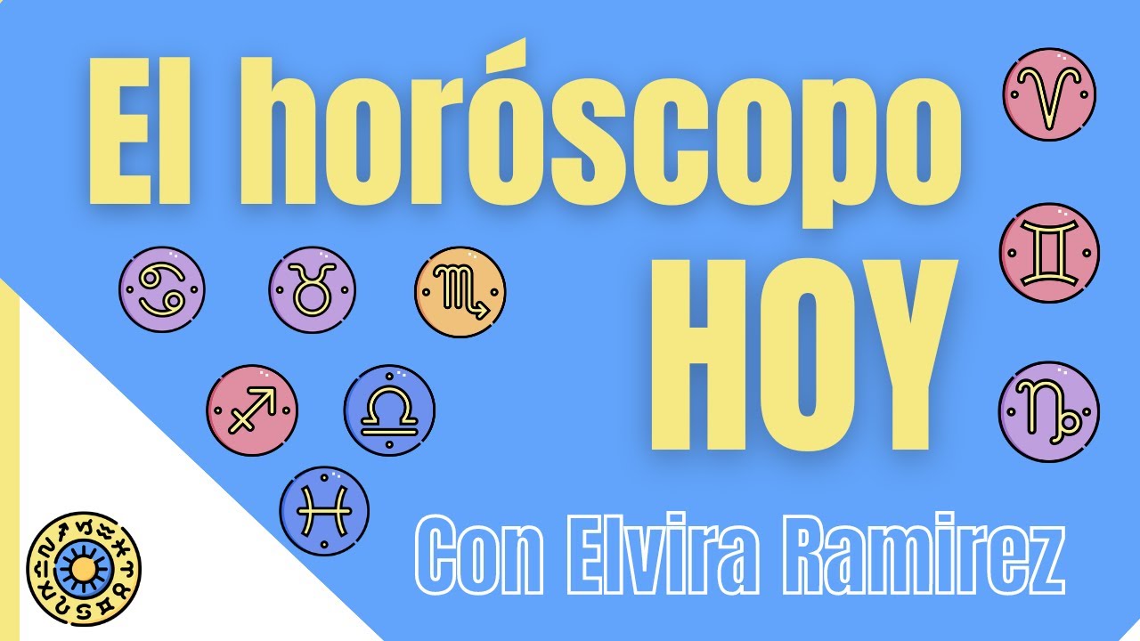 EL HOROSCOPO DE HOY - PREDICCION OFICIAL - YouTube