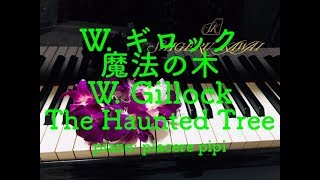 魔法の木     W. ギロック