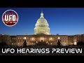 UFO (UAP) Congressional Hearing preview || That UFO Podcast