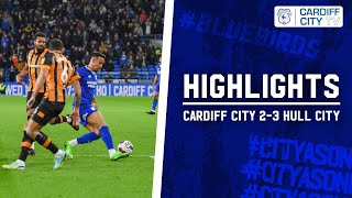 HIGHLIGHTS | CARDIFF CITY vs HULL CITY