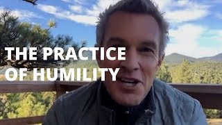 The Practice of Humility