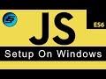 Setup on Windows - JavaScript Programming