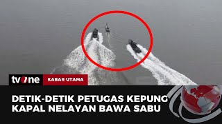 Nelayan Dikepung Polairud Gegara Selundupkan Sabu | Kabar Utama tvOne