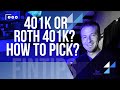 401k or Roth 401k? How to pick?