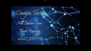 2025.01.17 - Omega.Tarot - All Zodiac Signs Tarot Reading #tarot #tarotreading #zodiac #horoscope