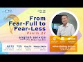 From Fear-full to Fear-less - Peter Tan-Chi - Songs of Promise