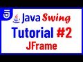 JFrame | Java Swing Tutorial for Beginners