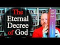 The Eternal Decree of God - Pastor Patrick Hines Podcast