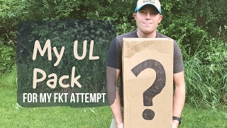 My ultralight pack for my FKT and why