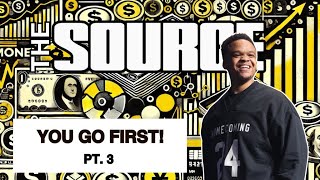 You Go First! Pt.3 | Pastor AD3 | THE SOURCE