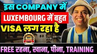 Luxembourg Country work visa | Luxembourg Work Permit Visa | Luxembourg Country work visa