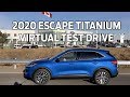 2020 Ford Escape Titanium Test Drive and Hands On Review