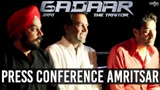 "Gadaar The Traitor" Press Conference "Amritsar" | New Punjabi Movies 2015 Full Movie