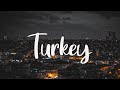 Turkey | B-Roll Sequence