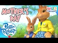 @OfficialPeterRabbit - Mother's Day 🌸 | Action-Packed Adventures! | Wizz Cartoons