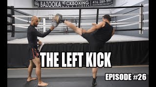 BKA - Episode #26 - Changing Levels #4 - The Left Kick