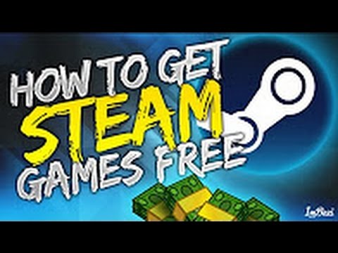 How To Get Free Steam Games 2016 Best Method - YouTube