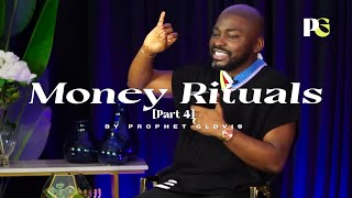 MONEY RITUALS [Part 4] // Prophet Glovis LIVE