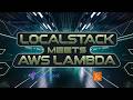 Discover the Magic of Localstack and AWS Lambda!