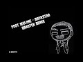 Post Malone - Rockstar / Hardtek Remix / Dj Bennytto