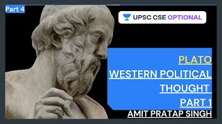 L4: Plato, Western Political Thought Part 1 | Crack UPSC CSE/IAS 2021 | Amit Pratap Singh