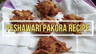 Peshawari Pakora Recipe 2021 | Aloo Pyaz kay Pakoray