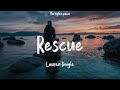 Lauren Daigle - Rescue (Lyrics)  | 1 Hour