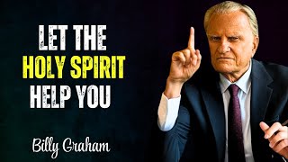 Let the Holy Spirit Fight Your Battles – Life-Changing Word | Billy Graham