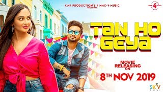 Tan Ho Geya (Full Video) Nanka Mel | Rosshan Prince | Desi Crew | Latest Punjabi Song 2019
