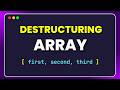 Learn ARRAY DESTRUCTURING in 4 Minutes