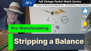 Stripping a Watch Balance