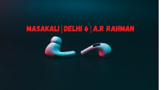 Masakali|Delhi 6|A.R. Rahman|FREE MUSIC