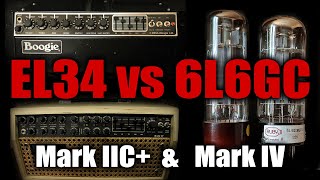 Mark IIC+ and Mark IV | 6L6GC and/or EL34