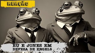 Buldogues de Engels: Reagindo ao vídeo do Jones respondendo o Krepe (e aí o Jones apareceu)