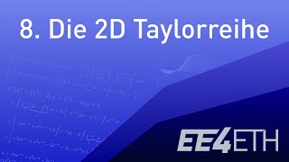 Die 2D Taylorreihe | #08 Analysis 2 | EE4ETH