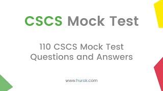 CSCS Mock Test 2023 | 110 Practice Questions \u0026 Answers  l CSCS Card Exam l Hurak #huraklearning